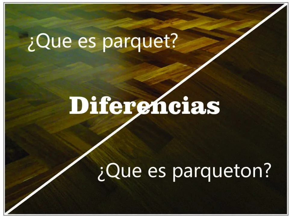 que es parquet que es parqueton diferencias significado
